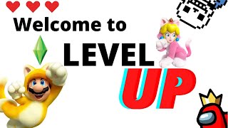 Welcome To Level UP!