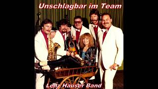 Lenz Hauser Band  --  Unschlagbar im Team