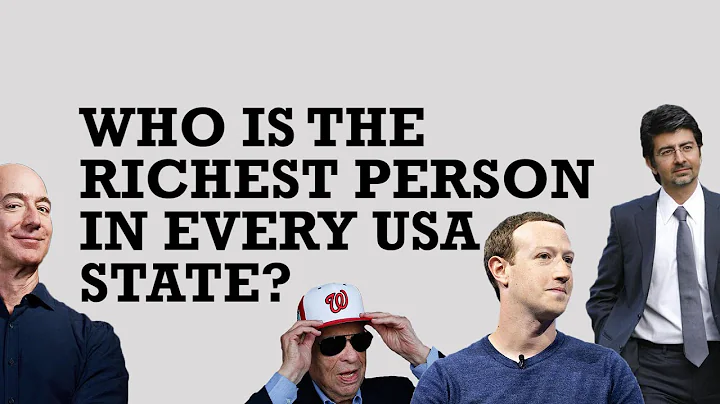 WHO IS THE RICHEST PERSON IN EVERY USA STATE? The ...