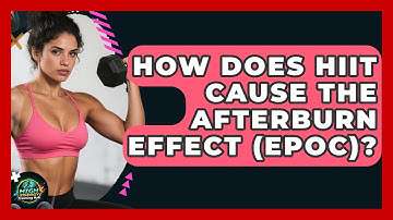 How Does HIIT Cause The Afterburn Effect (EPOC)? - High Energy Training Hub