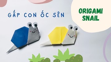 How To Make Origami Snail Easily? Cách Gấp Con Ốc  Sên Đơn Giản l PAPER SNAIL