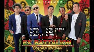 Ex Battalion Song (Reggae Version) - Ex Battalion Playlist