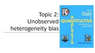 Topic 2: Unobserved heterogeneity bias