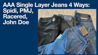 Single Layer AAA Rated Motorcycle Jeans 4 ways: Comparing Spidi, John Doe, RaceRed, and PMJ