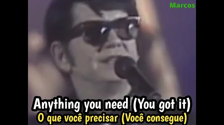 Roy Orbison - You Got It (Tradução) (legendado)1989