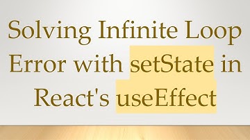 Solving Infinite Loop Error with setState in React