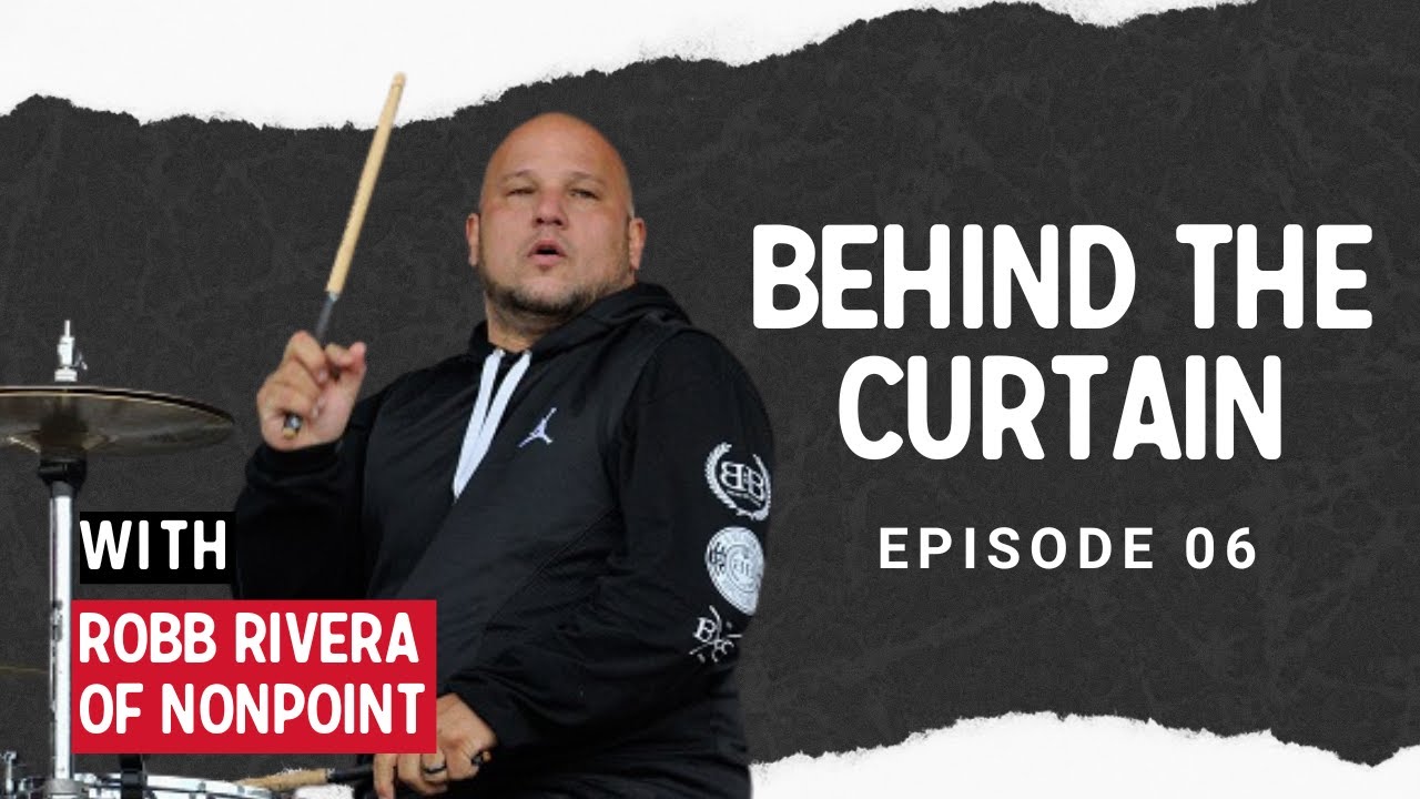 Behind The Curtain with Robb Rivera of Nonpoint