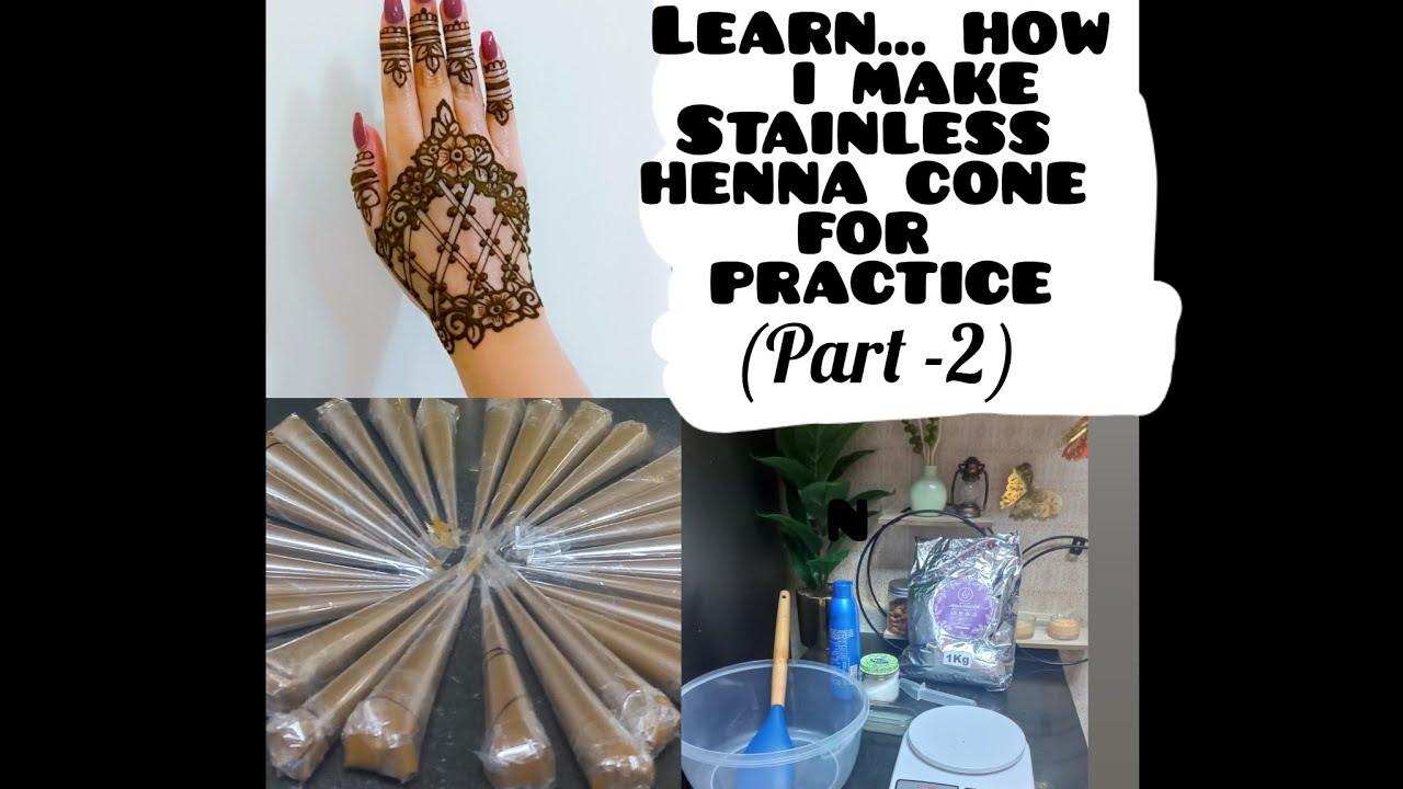 How I Make Stainless Henna Cones For Practice &  Videos