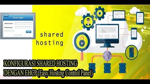 Membuat Shared Hosting Dengan EHCP