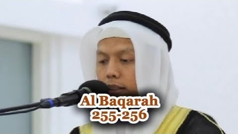 Al Baqarah 255-256 || البقرة ٢٥٥-٢٥٦