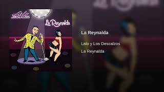 La reynalda, Lalo y los descalzo