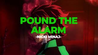 🚨Pound The Alarm - Nicki Minaj (Slowed+Reverb)