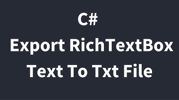 C# - How To Export RichTextBox Text To Text File In C# [ with source code ]