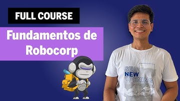 Fundamentos de Robocorp con Python 🐍 Curso Completo