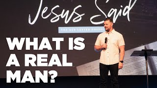 WHAT IS A REAL MAN? | PASTOR JAROD SMITH