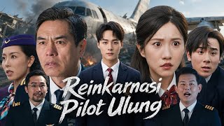 Reinkarnasi Pilot Ulung Drama 2026
