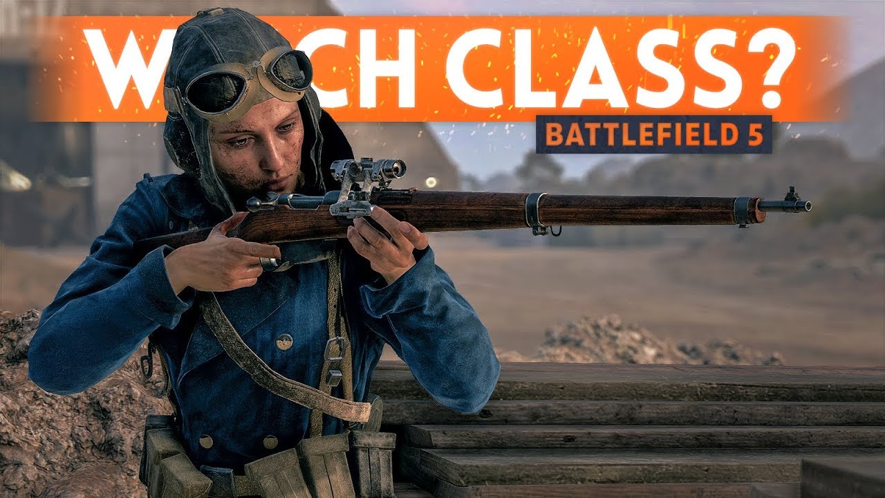 What Class Should You Play in Battlefield V