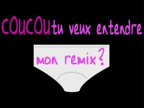 coucou, tu veux voir ma bite? rmx