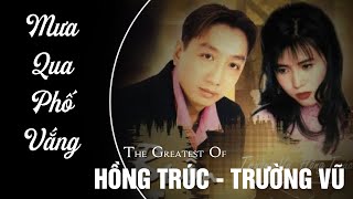 Mưa Qua Phố Vắng - Trường Vũ & Hồng Trúc | Tác giả: Hà Phương