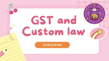 GST and Custom law for B.com semester 6 Unit-1 | Exam Preparation | DU SOL/ REGULAR/ NCWEB