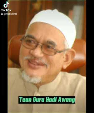 Tuan Guru Haji Abdul Hadi Awang ❤