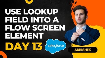 How to Use Lookup Field in Flow Screen - [2024]