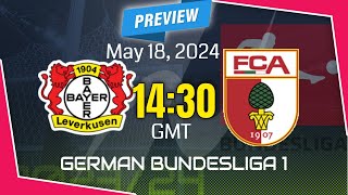 Bundesliga | Bayer Leverkusen vs. Augsburg - prediction, team news, lineups | Preview