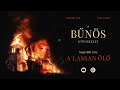Bünös gyülekezet - Negyedik rész - A lassan ölő
