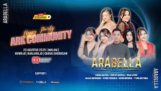 đź”´LIVE ARABELLA MUSIC - HAPPY PARTY ARK COMMUNITY | KUWOJO BANJAREJO GABUS GROBOGAN - PANAMA AUDIO