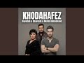 Khodahafez Feat Mohsen Chavoshi Mehdi Ahmadvand 