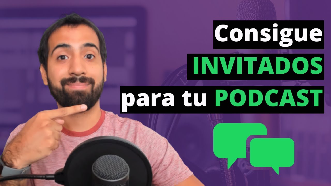 🔍 Cómo conseguir INVITADOS para mi PODCAST
