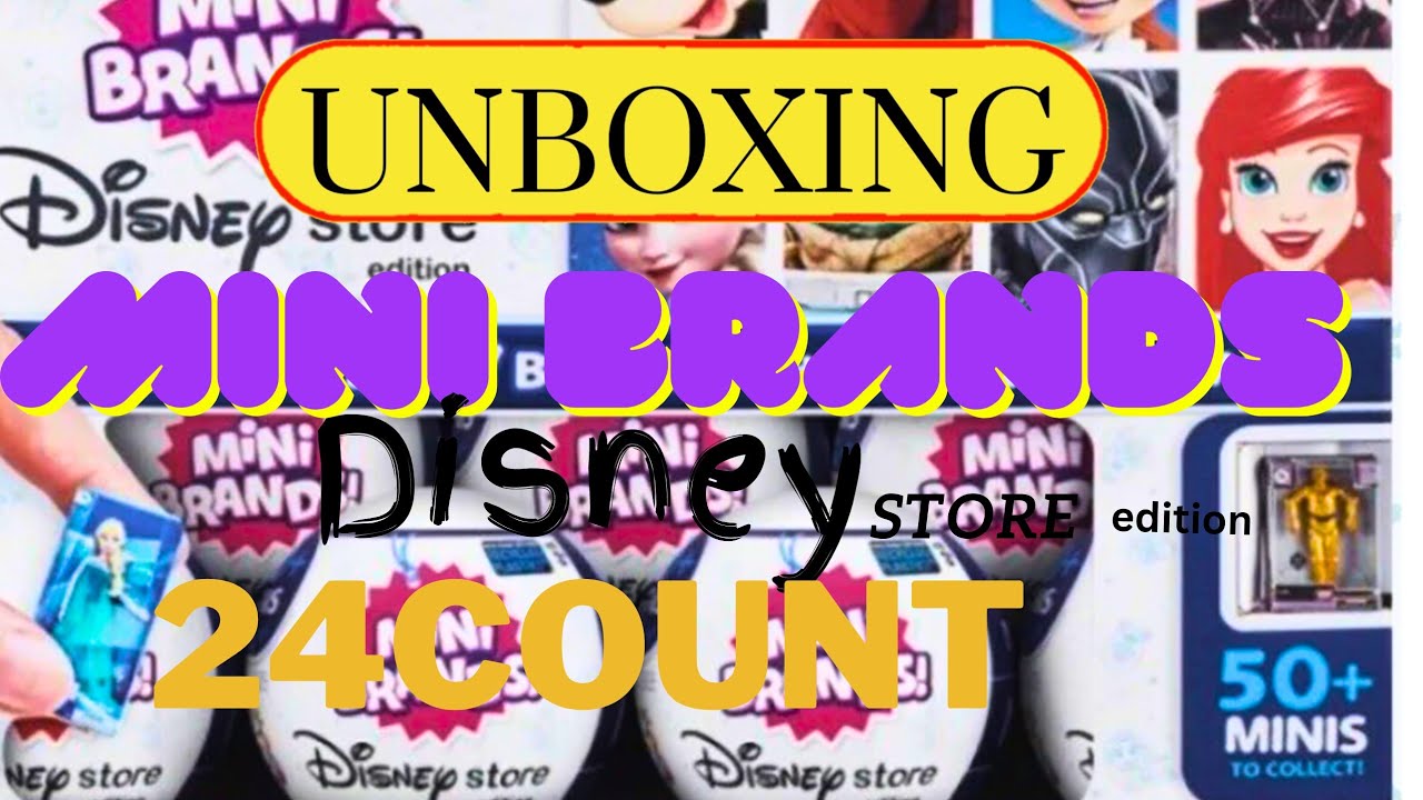 Unboxing Mini Brands Disney store edition 24 count. YouTube
