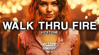 Download lagu Vicetone - Walk Thru Fire (Sped Up / Lyrics)
