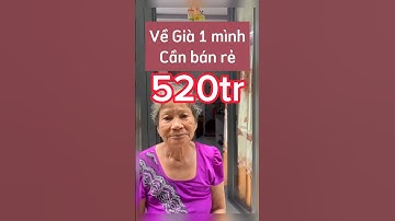 bà 5 già ở 1 mình cần bán nhà 520tr/Bán nhà bình chánh/bán nhà bình chánh tân nguyễn