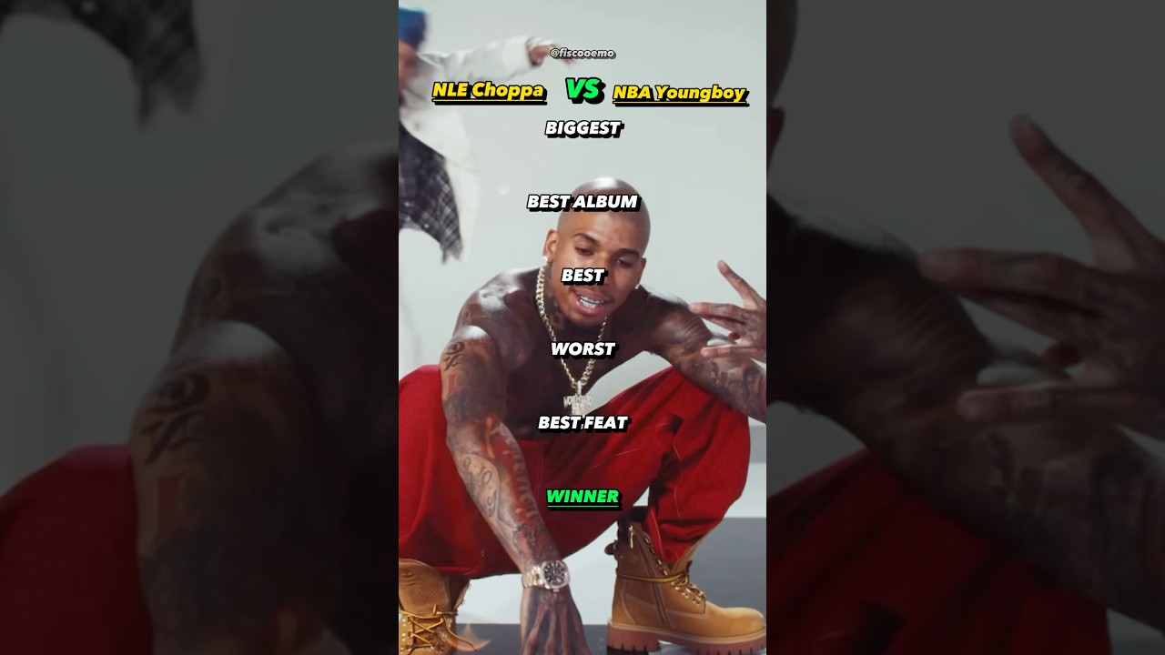 NLE Choppa VS NBA Youngboy