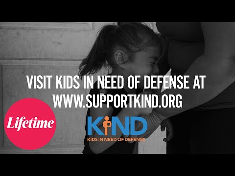 Kids In Need of Defense (KIND) & Lifetime | Torn From Her Arms | PSA