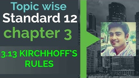NCERT Physics class 12 chapter 3 3.13 KIRCHOFFS LAW #physicsuniversewithjaiminshah