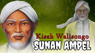 Sunan Ampel || Kisah hidup  Raden Rahmat (sunan Ampel) Dalam syi'ar Islam Di Nusantara