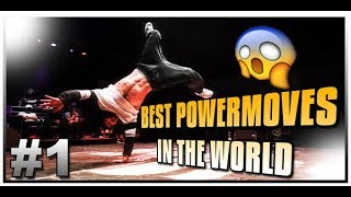 TOP BREAK : Best Powermoves in the World #1