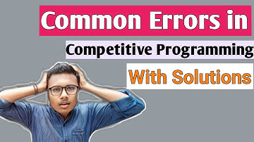 Errors in competitive programming | TLE error | common programming errors with solution | CP