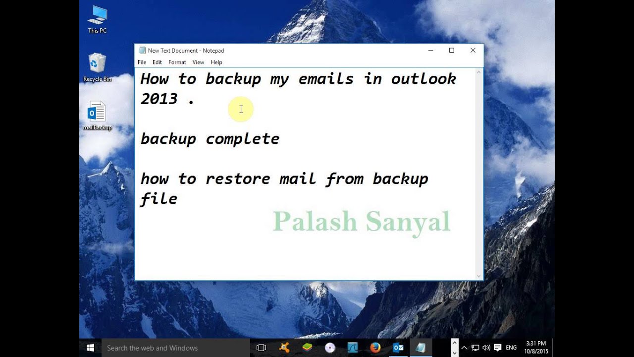 How to Backup & restore Mails in MS Outlook