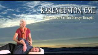 Karen Euston,CMT  Therapeutic Bodywork and Medical Massage