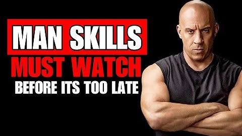 3 Most Important Skills Every MAN NEEDS in LIFE to THRIVE in TODAY