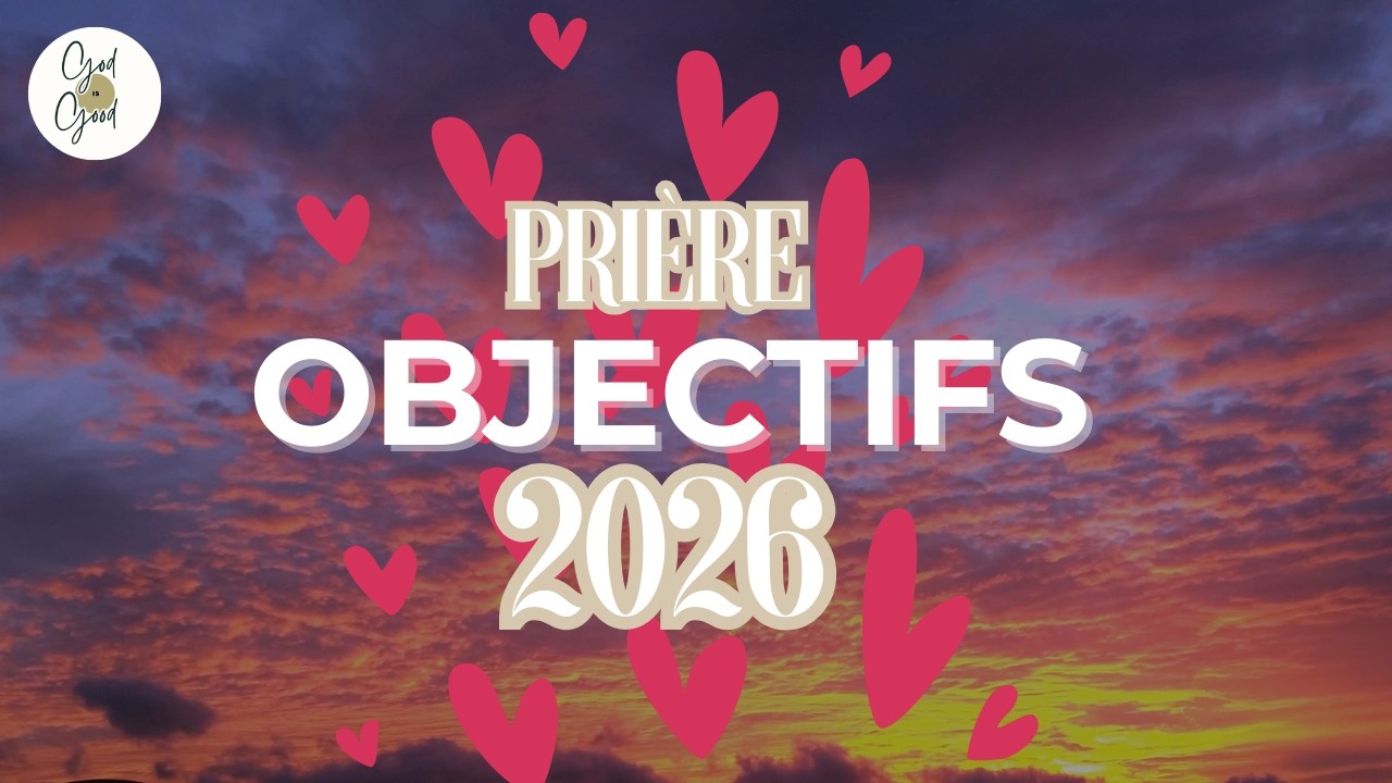Prières spéciales objectifs 2026: Rester pur(e) dans le célibat ❤️ 👩‍❤️‍👨