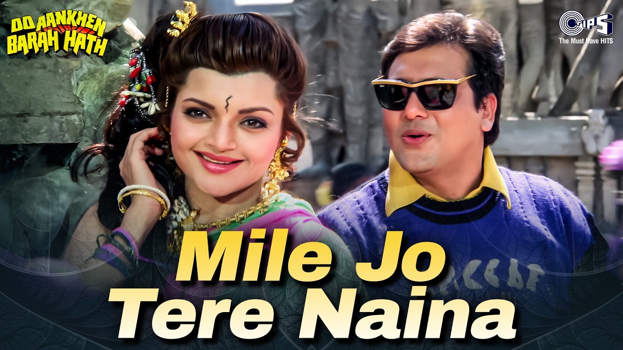 Mile Jo Tere Naina Hamare Naino Se - 4K | Do Aankhen Barah Hath | Govinda | Alka Yagnik, Kumar Sanu