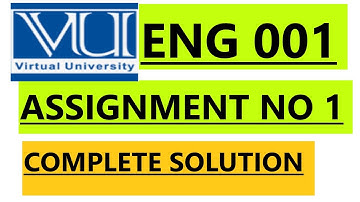 ENG 001/ ASSIGNMENT NO 1 SOLUTION SPRING 2022#vu #creative