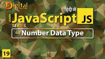 #19 Number Data Type in JavaScript | JavaScript Tutorial in Hindi