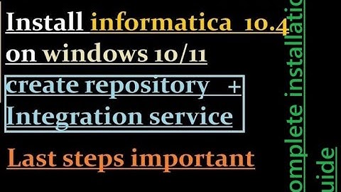 install informatica 10.4 on windows 11