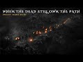 Night Marchers: When the Dead Still Own the Path