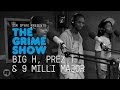 Grime show big h prez t  9 milli major
